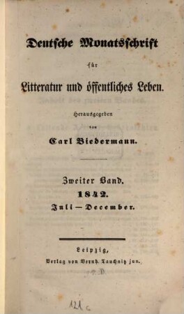 Deutsche Monatsschrift für Litteratur und öffentliches Leben. 1842,2 = Juli - Dec.
