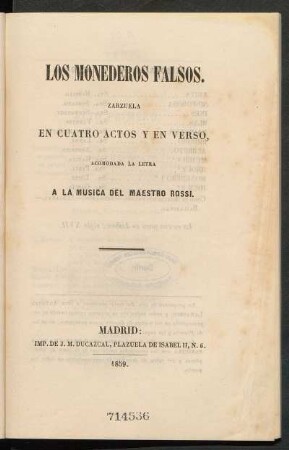 Los monederos falsos : zarzuela en cuatro actos y en verso
