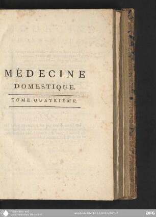 4: Médecine domestique, ou Traité complet des Moyens de se conserver Santé, et guérir les Maladies par le Régime et les Remèdes simples