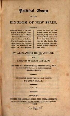 Political essay on the kingdom of New Spain, 3. - 433 S. : 1 Ill., 1 Kt.