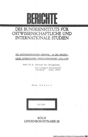 Die antistalinistische Bewegung in der sowjetischen literarischen Intelligenzschicht : 1965 - 1968 ; Ziele, Bedeutung und Chancen, 2,C. Chronik der Ereignisse. Die illegale Zeitschrift "Sfinsky" (Juli 1965)