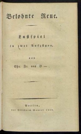 Belohnte Reue : Lustspiel in zwei Aufzügen