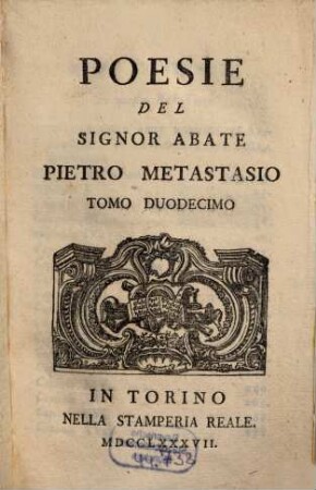 Poesie del Signor Abate Pietro Metastasio, 12