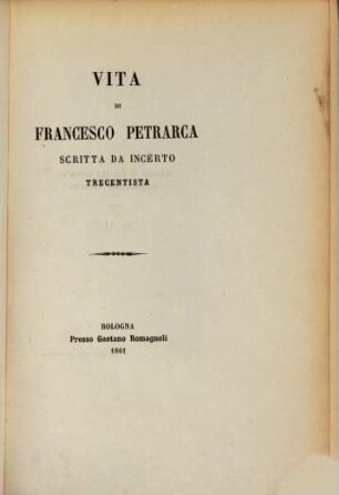 Vita di Francesco Petrarca scritta da incerto trecentista