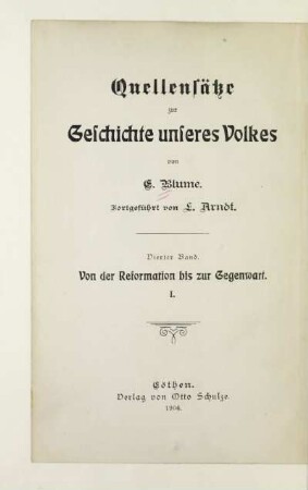 Bd. 4, Abt. 1: Schicksale unseres Volkes, zusammenfassende Darstellung der staatlichen Zustände unseres Volkes