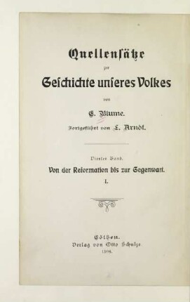 Bd. 4, Abt. 1: Schicksale unseres Volkes, zusammenfassende Darstellung der staatlichen Zustände unseres Volkes