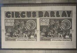 Circus Barlay - Großflächenwerbung, ohne Ortsangabe, 1953-1954