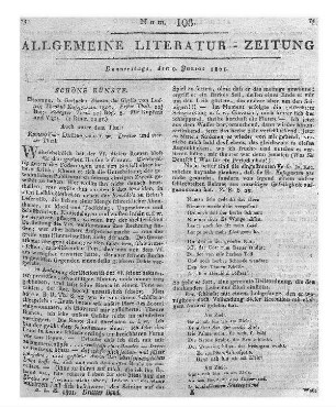 [Sammelrezension zweier Werke von Caroline Auguste Fischer] Rezensiert werden: 1. [Fischer, C. A.]: Gustavs Verirrungen. Ein Roman. Leipzig: Gräff 1801 2. [Fischer, C. A.]: Vierzehn Tage in Paris. Leipzig: Gräff 1801