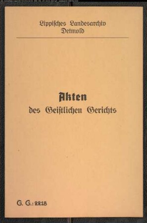 Meister Cordt Pottgießer und sein Sohn Cordt zu Lemgo gegen Pastor und Dechen zu Rehelkirchen (Reelkirchen)