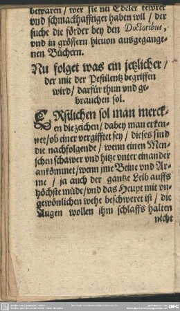 Nu folget was ein jetzlicher, der mit der Pestillentz begriffen wird, darfür thun und gebrauchen sol