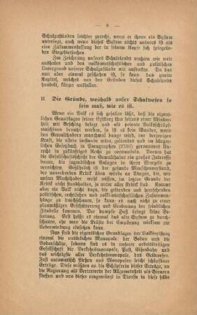 II. Die Gründe, weshalb unser Schulwesen so sein muß, wie es ist