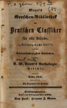 E. M. Arndt's Anthologie, 1. Gedichte ; 1 : mit Biographie und Portrait