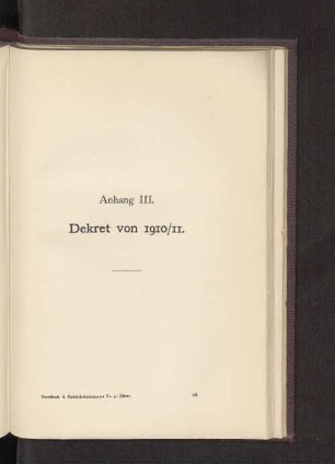 Anhang III. Dekret von 1910/11.