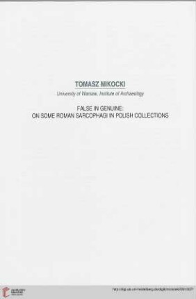 False in genuine: on some roman sarcophagi in Polish collections
