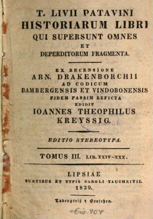 T. Livii Patavini Historiarum libri qui supersunt omnes et deperditorum fragmenta. 3 : Libri 24 - 30