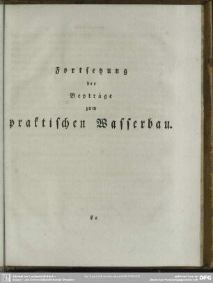 Fortsetzung der Beyträge zum praktischen Wasserbau