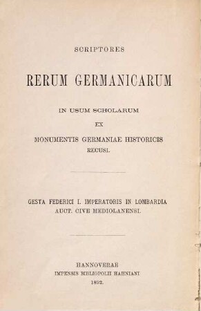 Gesta Federici I. Imperatoris in Lombardia : (Annales Mediolanenses maiores)