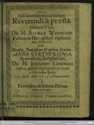 Euphēmiai in solennitatem nuptiarum ... Andreae Winzigeri ... cum ... Anna Gaertneriana ... 16. April 1619 celebrandarum