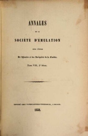 Annales de la Société d'Emulation de Bruges. 8. 1850