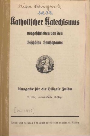 Katholischer Katechismus : vorgeschrieben von den Bischöfen Deutschlands