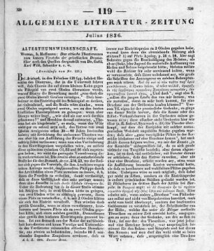 Schneider, G. C. W.: Das Attische Theaterwesen, zum besseren Verstehen der griechischen Dramatiker nach den Quellen dargestellt. Weimar: Hoffmann 1835 (Beschluss von Nr. 118)