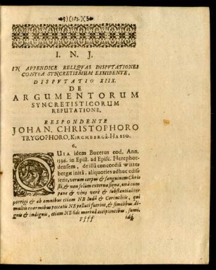 In Appendice Reliquas Disputationes Contra Syncretismum Exhibente, Disputatio XIIX, De Argumentorum Syncretisticorum Refutatione ...