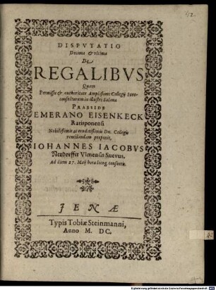 Consuetudines feudales in decem disputationes coniectae, Disp. X. et ultima. De regalibus