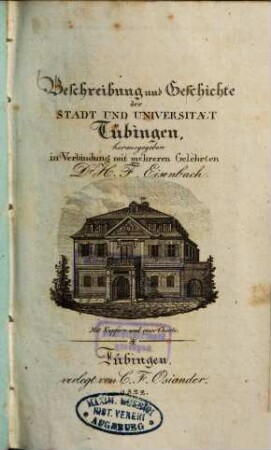 Beschreibung und Geschichte der Stadt und Universität Tübingen