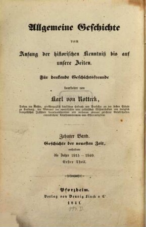 Geschichte der neuesten Zeit, enthaltend die Jahre 1815 - 1840. 1
