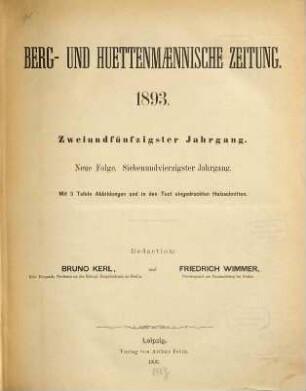 Berg- und hüttenmännische Zeitung, 52 = N.F. Jg. 47. 1893