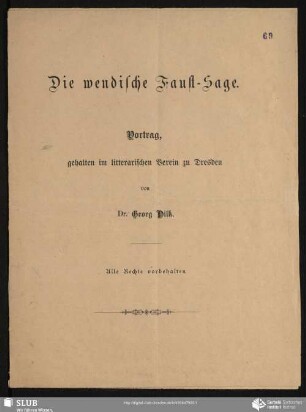 Die wendische Faust-Sage : Vortrag, gehalten im litterarischen Verein zu Dresden