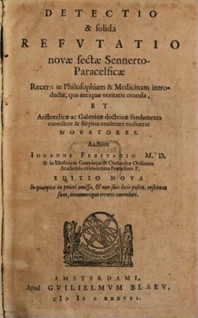 Detectio et solida refutatio novae sectae Sennerto-Paracelsicae