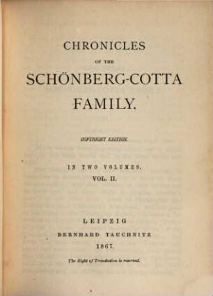 Chronicles of the Schönberg-Cotta Family : In 2 Volumes, II