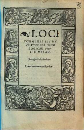 Loci Commvnes Sev Hypotyposes Theologicae Philip. Melan.