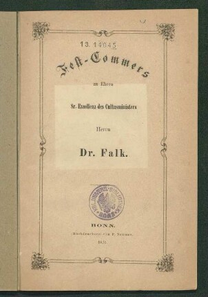 Fest-Commers zu Ehren Sr. Excellenz des Cultusministers Herrn Dr. Falk