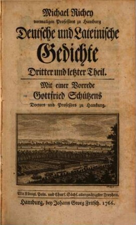Michael Richey vormaligen Professors zu Hamburg Deutsche Gedichte, 3. Deutsche und lateinische Gedichte