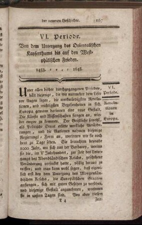VI. Periode. Von dem Untergang des Orientalischen Kayserthums bis auf den Westphälischen Frieden. 1453. - 1648.