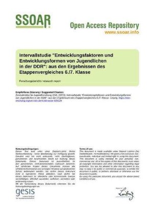 Intervallstudie "Entwicklungsfaktoren und Entwicklungsformen von Jugendlichen in der DDR": aus den Ergebnissen des Etappenvergleiches 6./7. Klasse
