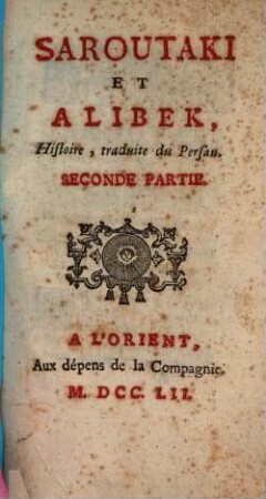 Saroutaki et Alibek : Histoire, traduite du Persan, P. 2 (1752)