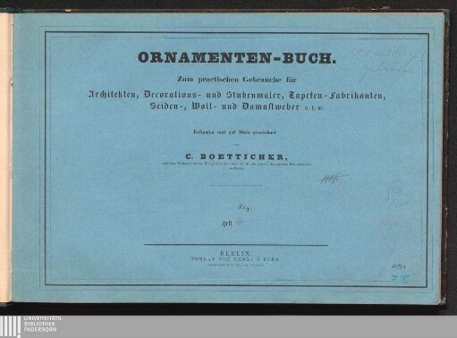 1: Neue Ornamente : Muster-Blätter für Architekten, Fabrikanten, Bauhandwerker und Künstler ; Vorlege-Blätter für Kunst-, Bau- und Gewerbe-Schulen