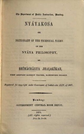 Nyâyakośa or Dictionnary of the technical terms of the Nyâya philosophy