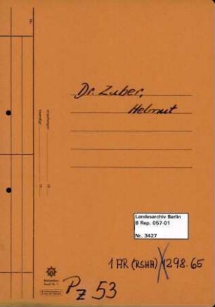 Personenheft Dr. Helmut Zuber (*18.01.1915), SS-Hauptsturmführer