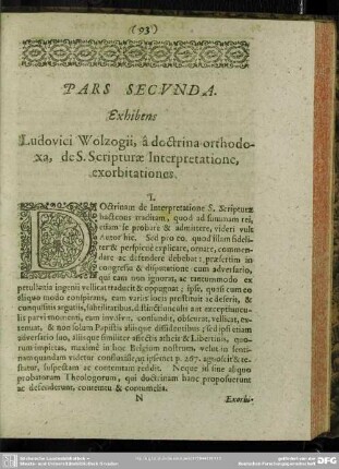 Pars Secunda. Exhibens Ludovici Wolzogii, a doctrina orthodoxa, de S. Scripturae Interpredatione, exorbitationes
