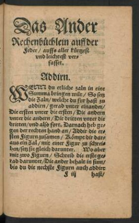 Das Ander Rechenbüchlein auff der Feder/ auffs aller kürtzest und leichtest verfasset.