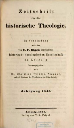 Zeitschrift für die historische Theologie. 15 = N.F. Bd. 9. 1845