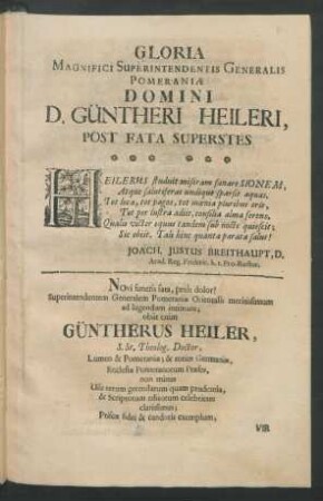 Gloria Magnifici Superintendentis Generalis Pomeraniæ Domini D. Güntheri Heileri, Post Fata Superstes