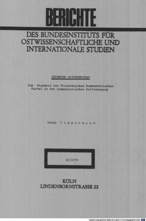 Zögernde Autonomisten : zum Standort der Französischen Kommunistischen Partei in der kommunistischen Weltbewegung