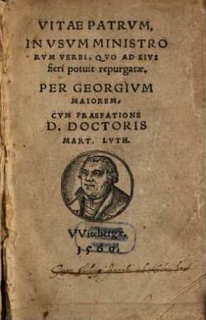 Vitae Patrvm : In Vsvm Ministrorvm Verbi, Qvo Ad Eivs fieri potuit repurgatae