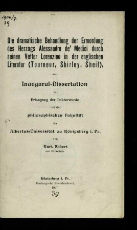 Die dramatische Behandlung der Ermordung des Herzogs Alessandro de' Medici durch seiinen Vetter Lorenzino in der englischen Literatur (Tourneur, Shirley, Sheil)