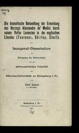 Die dramatische Behandlung der Ermordung des Herzogs Alessandro de' Medici durch seiinen Vetter Lorenzino in der englischen Literatur (Tourneur, Shirley, Sheil)